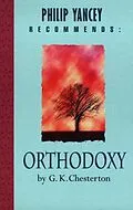 E-Book (epub) Philip Yancey Recommends: Orthodoxy von G K Chesterton