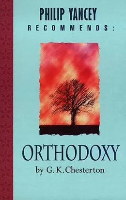 E-Book (epub) Philip Yancey Recommends: Orthodoxy von G K Chesterton