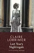 E-Book (epub) Last Year's Nightingale von Claire Lorrimer