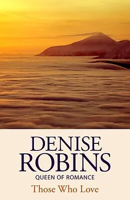 E-Book (epub) Those Who Love von Denise Robins