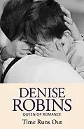 E-Book (epub) Time Runs Out von Denise Robins