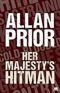 E-Book (epub) Her Majesty's Hit Man von Allan Prior