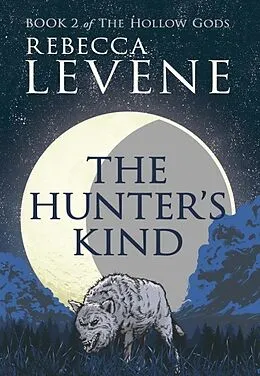 E-Book (epub) Hunter's Kind von Rebecca Levene