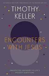 Couverture cartonnée Encounters With Jesus de Timothy Keller