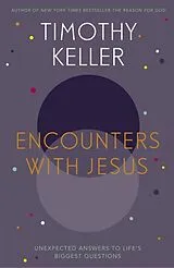Kartonierter Einband Encounters With Jesus von Keller Timothy