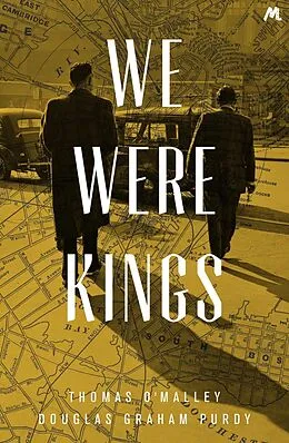 E-Book (epub) We Were Kings von Thomas O'Malley, Douglas Graham Purdy