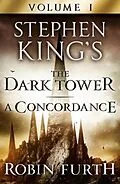 E-Book (epub) Stephen King's The Dark Tower: A Concordance, Volume One von Robin Furth