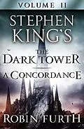 E-Book (epub) Stephen King's The Dark Tower: A Concordance, Volume Two von Robin Furth