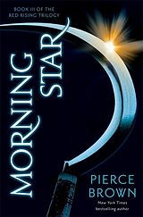 Kartonierter Einband Red Rising 3. Morning Star von Pierce Brown