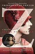 E-Book (epub) Z: A Novel of Zelda Fitzgerald von Therese Anne Fowler