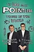 E-Book (epub) 100 Most Pointless Things in the World von Alexander Armstrong, Richard Osman