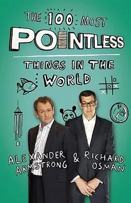 E-Book (epub) 100 Most Pointless Things in the World von Alexander Armstrong, Richard Osman