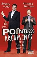 E-Book (epub) 100 Most Pointless Arguments in the World von Alexander Armstrong, Richard Osman