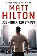 E-Book (epub) Red Stripes - A Joe Hunter Short Story von Matt Hilton
