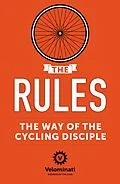 E-Book (epub) The Rules: The Way of the Cycling Disciple von Frank Strack