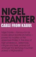 E-Book (epub) Cable From Kabul von Nigel Tranter