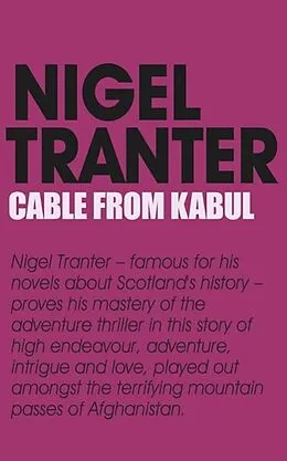 E-Book (epub) Cable From Kabul von Nigel Tranter