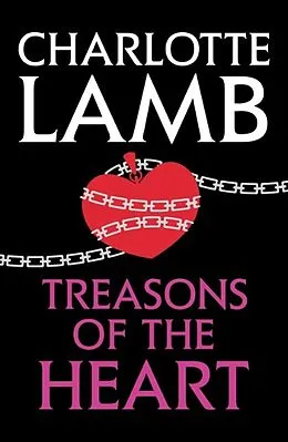 E-Book (epub) Treasons of the Heart von Charlotte Lamb