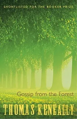 E-Book (epub) Gossip From the Forest von Thomas Keneally