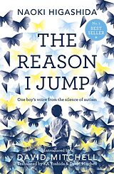 Couverture cartonnée The Reason I Jump: One Boy's Voice from the Silence of Autism de Naoki Higashida