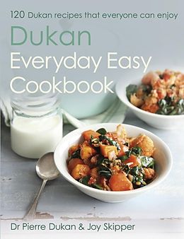 E-Book (epub) Dukan Everyday Easy Cookbook von Dr. Pierre Dukan, Joy Skipper