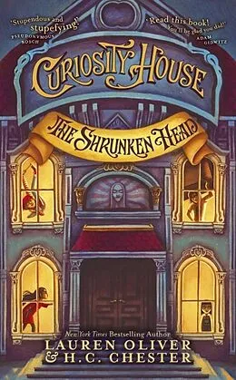 E-Book (epub) Curiosity House: The Shrunken Head (Book One) von Lauren Oliver