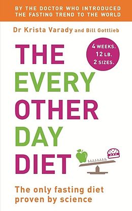 E-Book (epub) Every Other Day Diet von Krista Varady, Bill Gottlieb