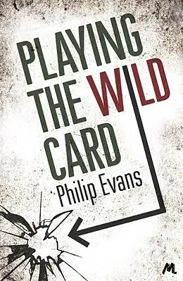 E-Book (epub) Playing the Wild Card von Philip Evans