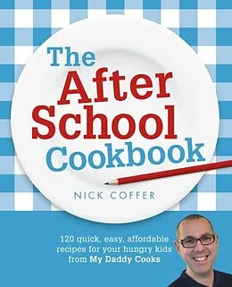E-Book (epub) After School Cookbook von Nick Coffer