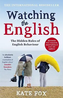 E-Book (epub) Watching the English: The International Bestseller Revised and Updated von Kate Fox