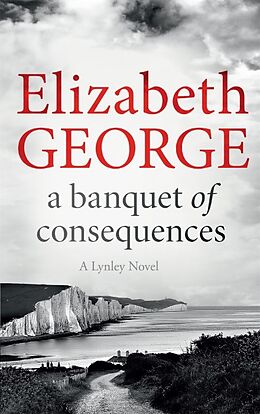 Couverture cartonnée A Banquet of Consequences de Elizabeth George