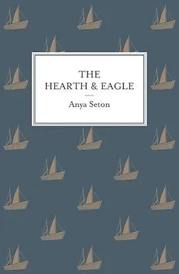E-Book (epub) Hearth and the Eagle von Anya Seton