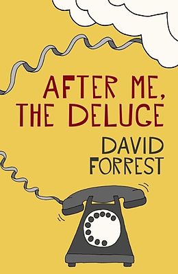 E-Book (epub) After Me, The Deluge von David Forrest