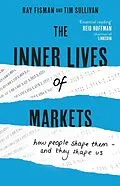 E-Book (epub) Inner Lives of Markets von Ray Fisman