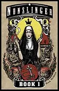 E-Book (epub) Nunslinger 1 von Stark Holborn