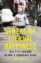 eBook (epub) Street of Eternal Happiness de Rob Schmitz