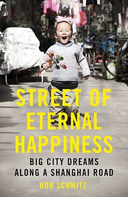 eBook (epub) Street of Eternal Happiness de Rob Schmitz