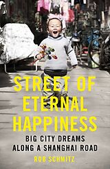 Poche format B Street of Eternal Happiness de Rob Schmitz