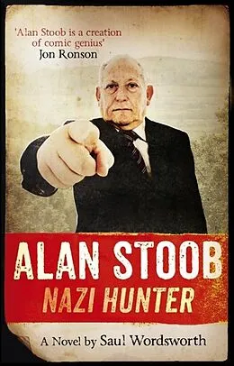 E-Book (epub) Alan Stoob: Nazi Hunter von Saul Wordsworth