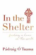 E-Book (epub) In the Shelter von Padraig O Tuama