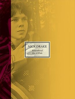 Livre Relié Remembered for a While de Nick Drake, Gabrielle Drake, Cally Callomon