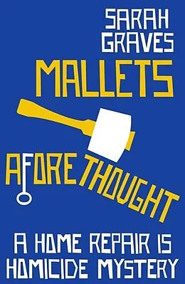 E-Book (epub) Mallets Aforethought von Sarah Graves