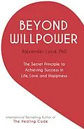 E-Book (epub) Beyond Willpower von Alex Loyd