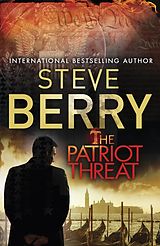eBook (epub) The Patriot Threat de Steve Berry