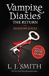 Couverture cartonnée The Vampire Diaries 06. Shadow Souls de L. J. Smith