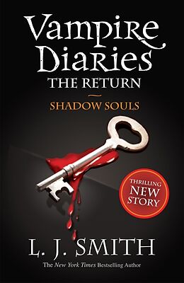 Couverture cartonnée The Vampire Diaries 06. Shadow Souls de L. J. Smith