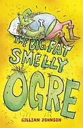 E-Book (epub) 1: The Big, Fat, Smelly Ogre von Gillian Johnson