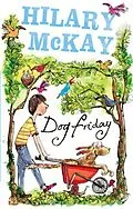E-Book (epub) Dog Friday Trilogy: Dog Friday von Hilary Mckay