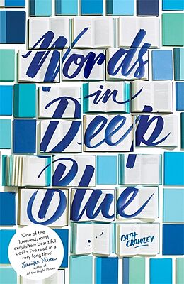 Couverture cartonnée Words in Deep Blue de Cath Crowley