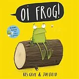 Kartonierter Einband Oi Frog von Kes Gray